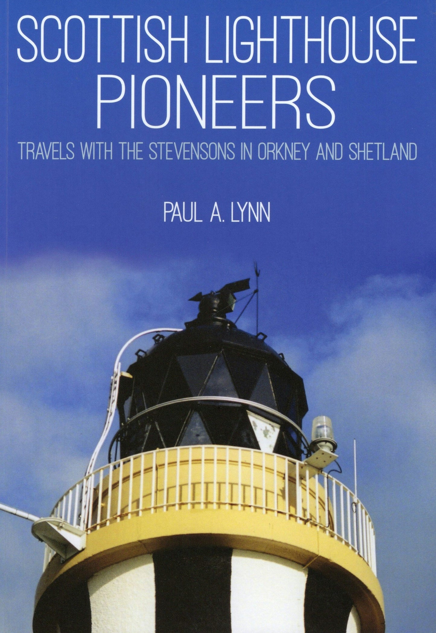 Cover image for Scottish Lighthouse Pioneers, isbn: 9781849952651