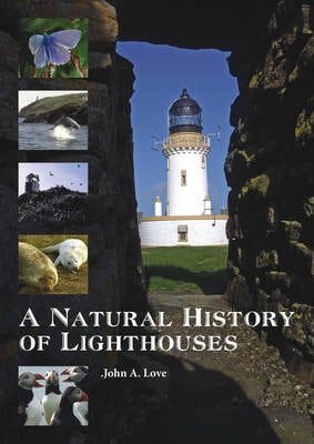 Cover image for A Natural History of Lighthouses, isbn: 9781849955508