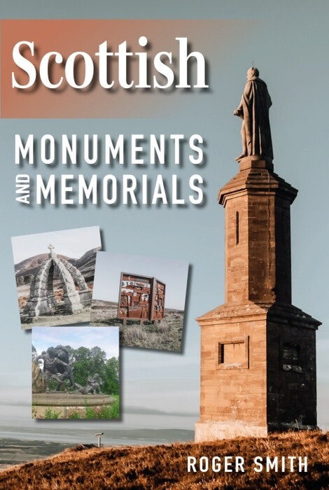 Cover image for Scottish Monuments and Memorials, isbn: 9781849955959