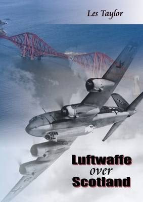 Cover image for Luftwaffe Over Scotland, isbn: 9781849950008