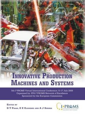 Cover image for Innovative Production Machines and Systems, isbn: 9781849950060