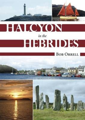 Cover image for Halcyon in the Hebrides, isbn: 9781849950404