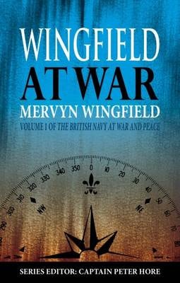 Cover image for Wingfield at War, isbn: 9781849950640