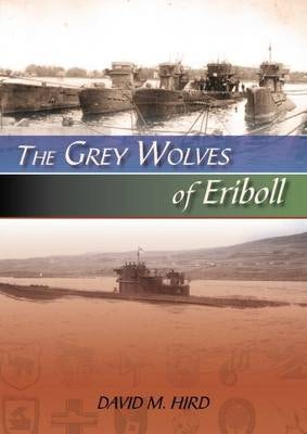Cover image for The Grey Wolves of Eriboll, isbn: 9781849951654