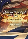 Cover image for Between Daylight and Hell, isbn: 9781849952637