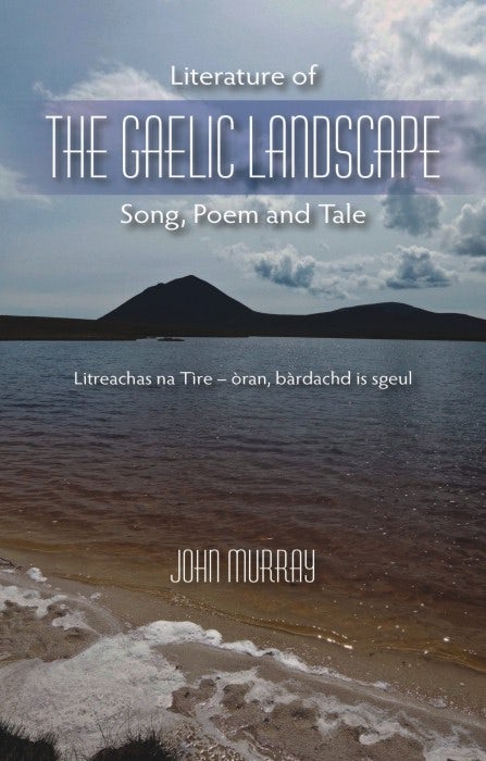 Cover image for Literature of the Gaelic Landscape, isbn: 9781849953634