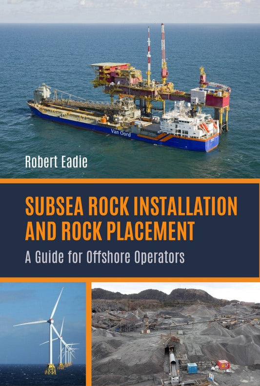 Cover image for Subsea Rock Installation and Rock Placement, isbn: 9781849954549