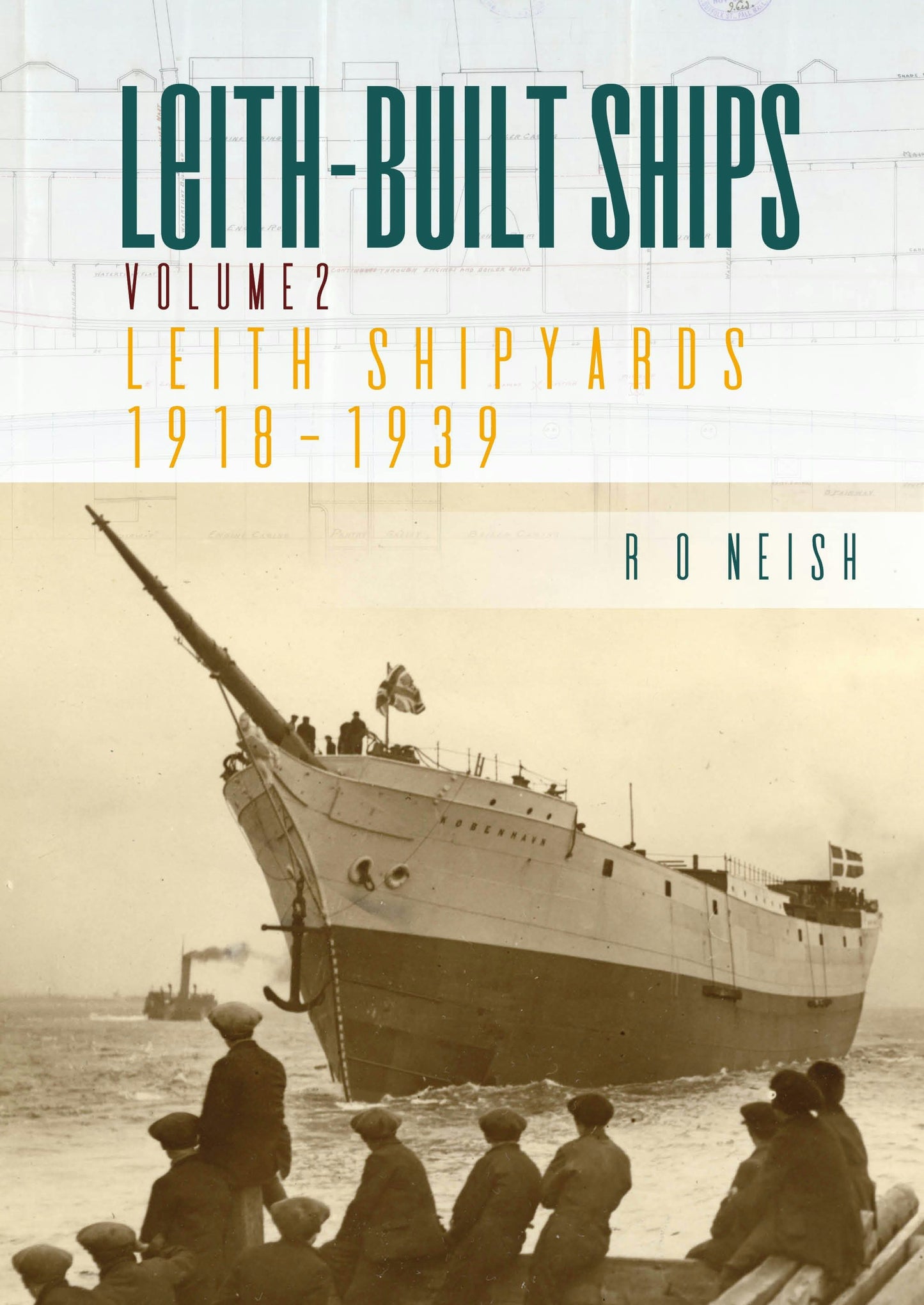 Cover image for Leith Shipyards 1918-1939, isbn: 9781849954815