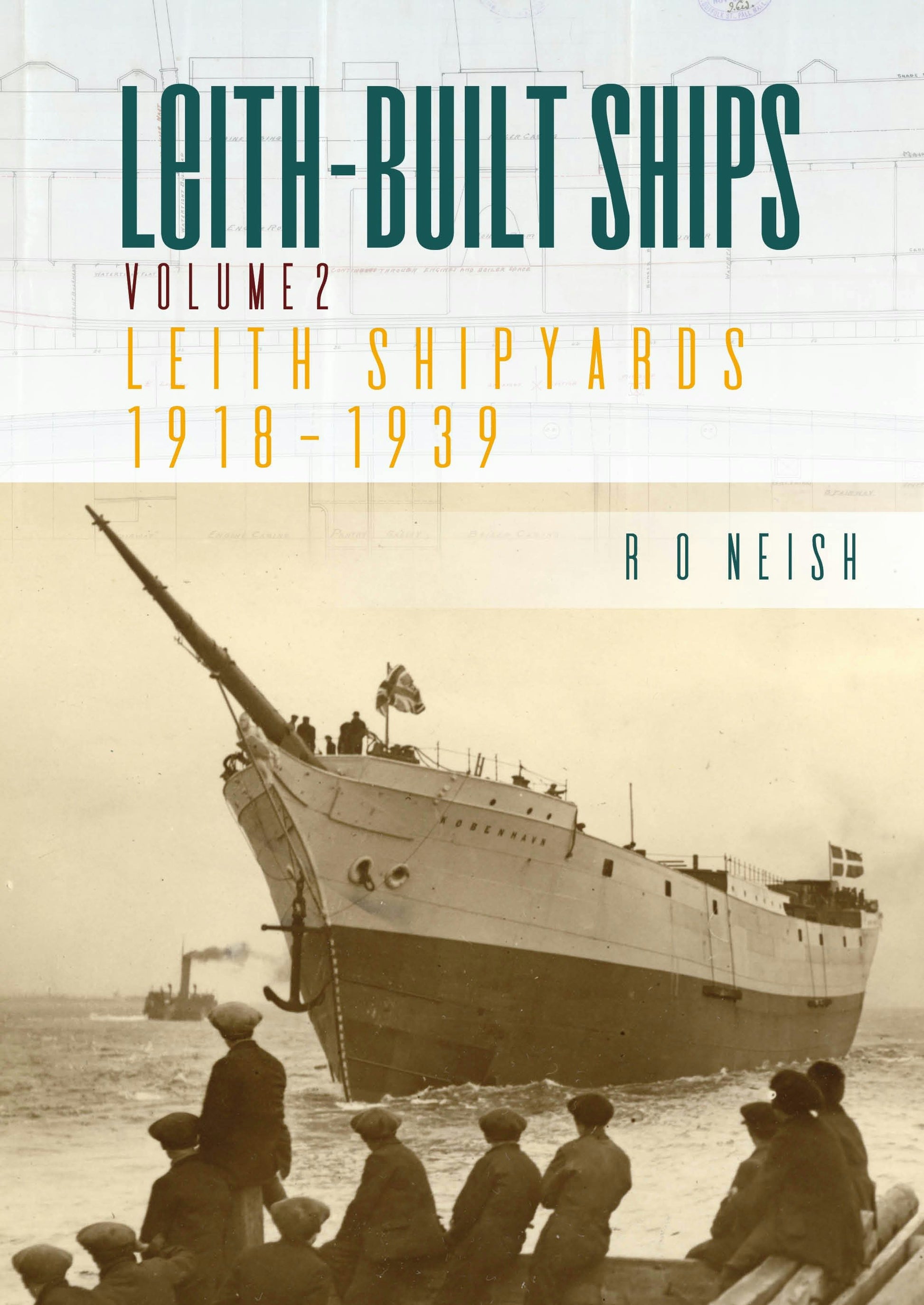 Cover image for Leith Shipyards 1918-1939, isbn: 9781849954815