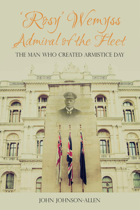 Cover image for 'Rosy' Wemyss, Admiral of the Fleet, isbn: 9781849954853