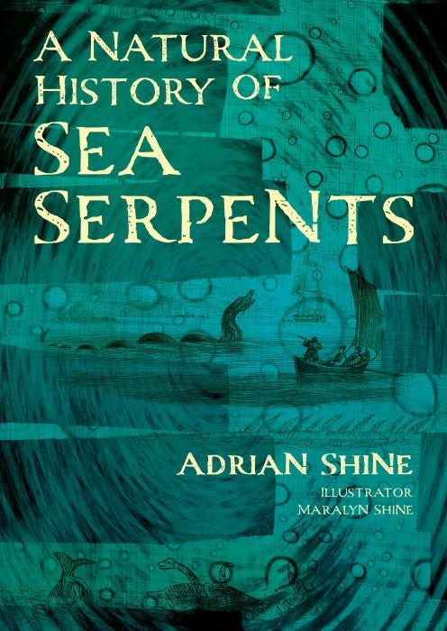 Cover image for A Natural History of Sea Serpents, isbn: 9781849955881