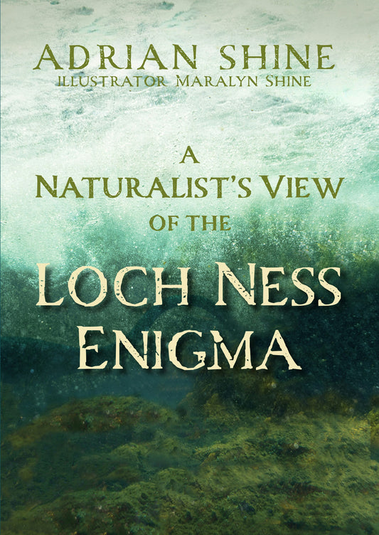 Cover image for A Naturalist's View of the Loch Ness Enigma, isbn: 9781849957267