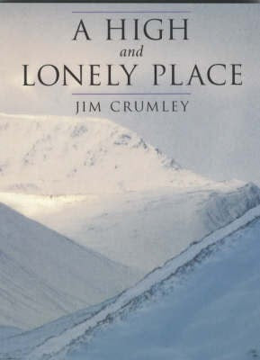 Cover image for A High and Lonely Place, isbn: 9781870325684