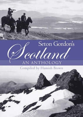 Cover image for Seton Gordon's Scotland, isbn: 9781904445739