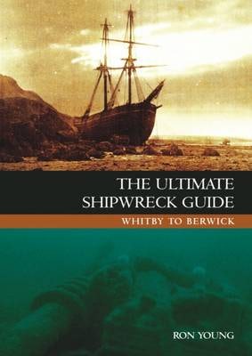 Cover image for The Ultimate Shipwreck Guide, isbn: 9781904445890